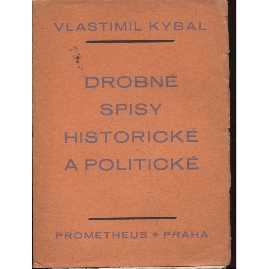 Drobné spisy historické a politické