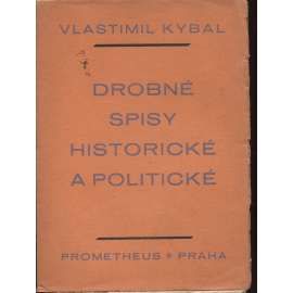 Drobné spisy historické a politické