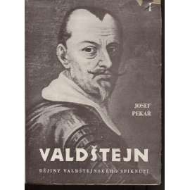 Valdštejn I. a II. (2. svazky)  - Dějiny valdštejnského spiknutí