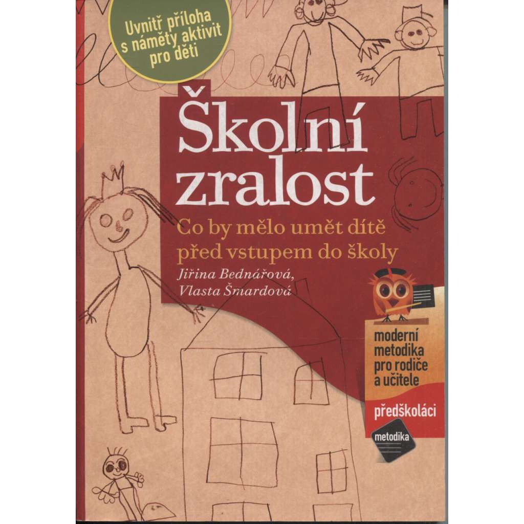 Školní zralost. Co by mělo umět dítě před vstupem do školy (předškoláci)