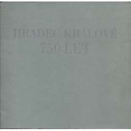 Hradec Králové - 750 let. Historická ikonografie města (katalog výstavy)