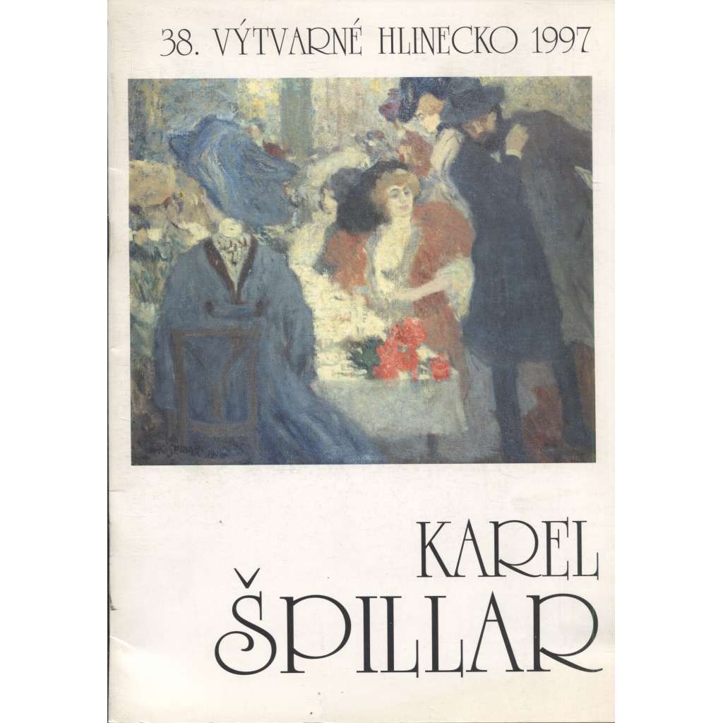 Karel Špillar (katalog výstavy)