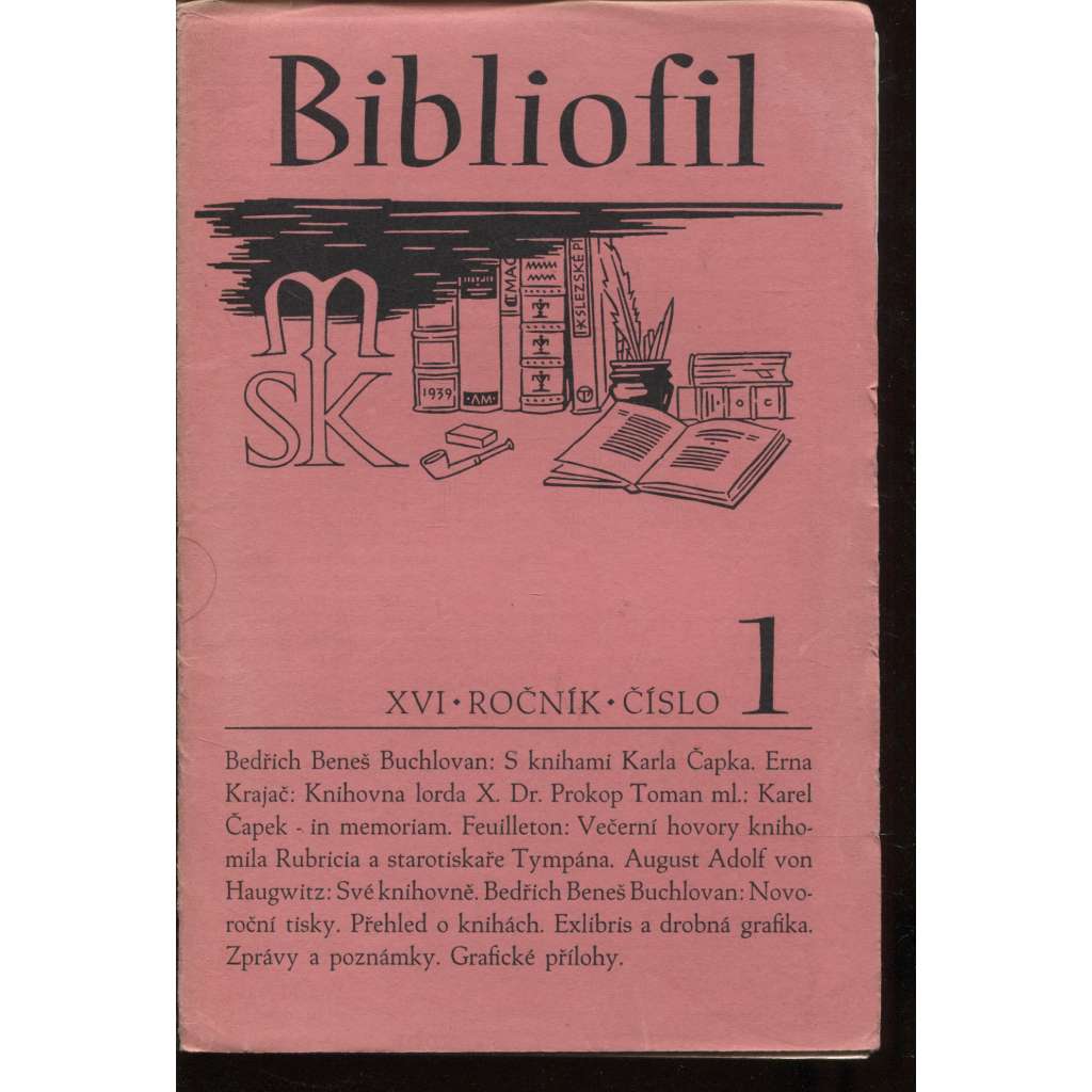 Bibliofil, ročník XVI., číslo 1.-10/1939. Časopis pro pěknou knihu a její úpravu