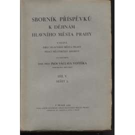Sborník příspěvků k dějinám Hlavního města Prahy, díl V., sešit 2. (Praha)