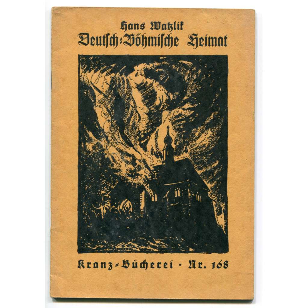 Deutsch-Böhmische Heimat [= Kranz-Bücherei; Nr. 168] [Německo-česká vlast; Sudety, Krušné hory, Šumava, německojazyčná česká literatura pro mládež]