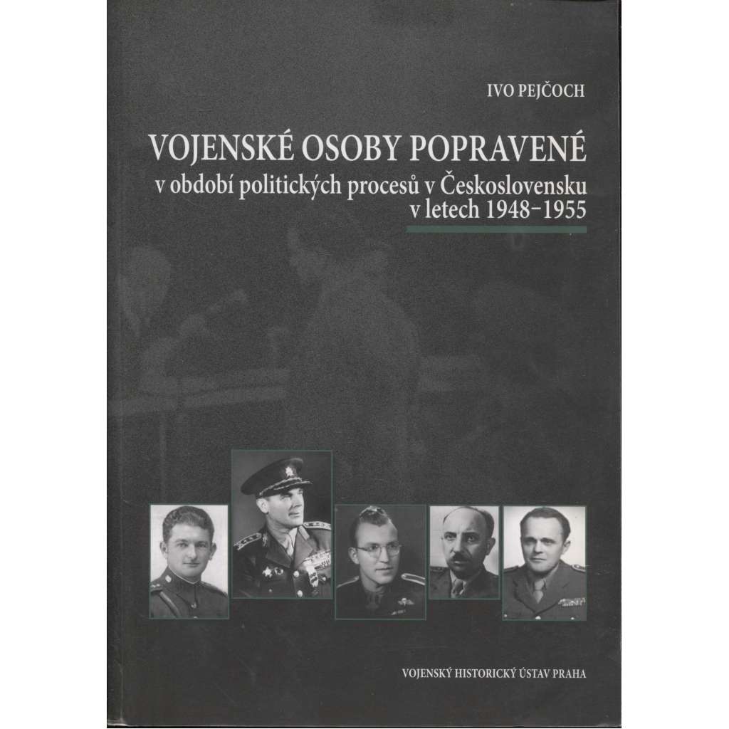 Vojenské osoby popravené v období politických procesů v Československu v letech 1948-1955