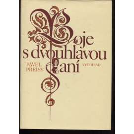 Boje s dvouhlavou saní - František Antonín Špork a barokní kultura v Čechách