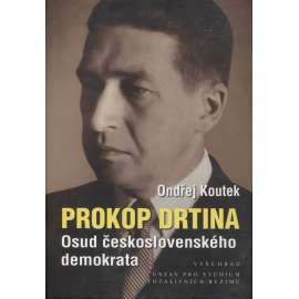 Prokop Drtina. Osud československého demokrata