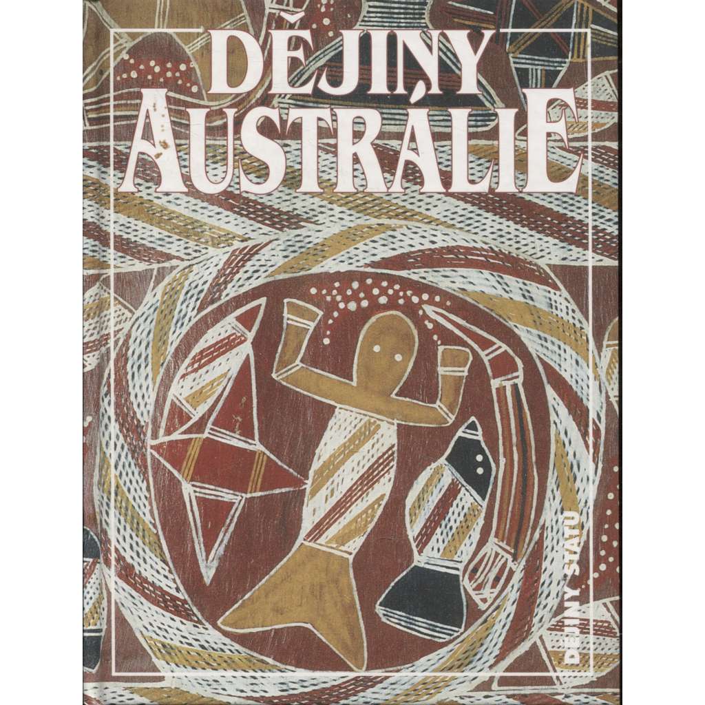 Dějiny Austrálie (edice Dějiny států, NLN)