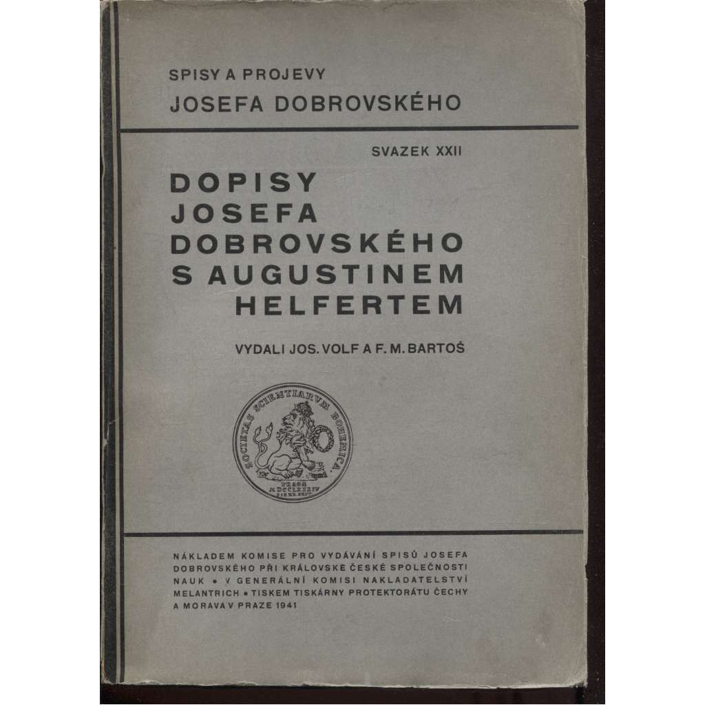 Dopisy Josefa Dobrovského s Augustinem Helfertem (Josef Dobrovský, Augustin Helfert)