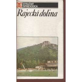 Rajecká dolina (Slovensko) - průvodce