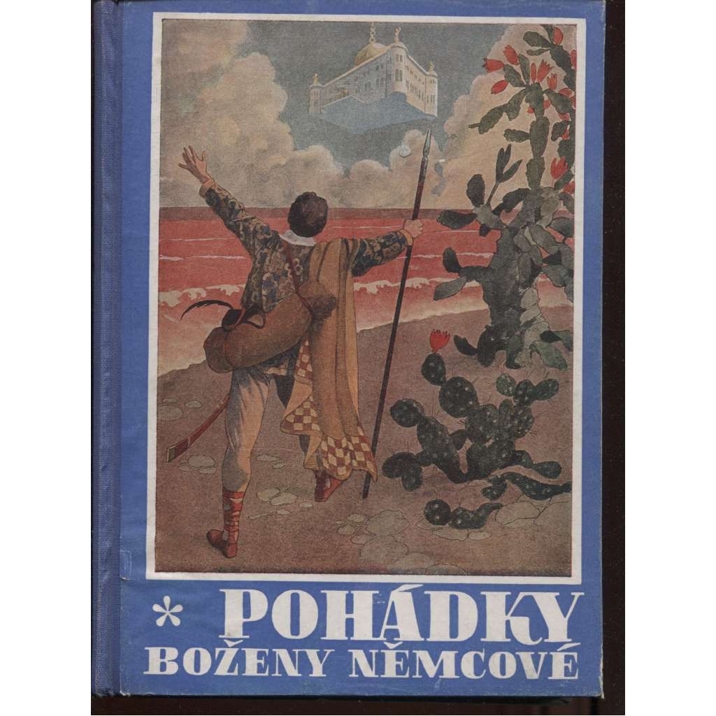 Pohádky Boženy Němcové, díl 1. (Božena Němcová, ilustrace Artuš Scheiner)