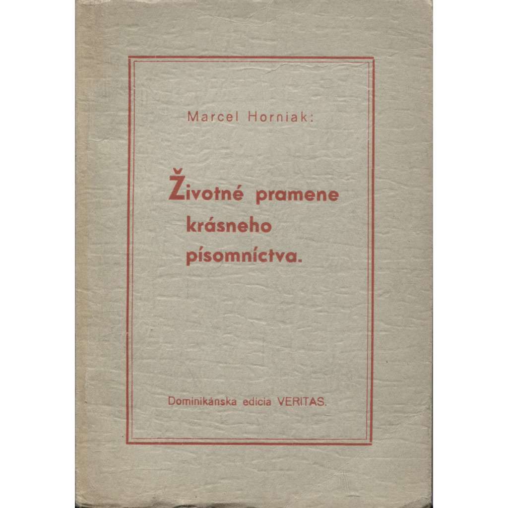 Životné pramene krásneho písomníctva (písemnictví, text slovensky)