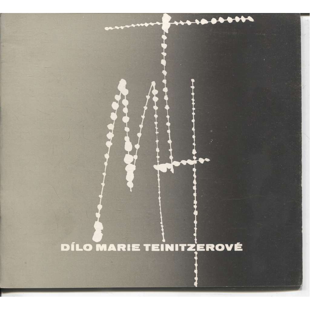 Dílo Marie Teinitzerové (tapiserie) - katalog výstavy