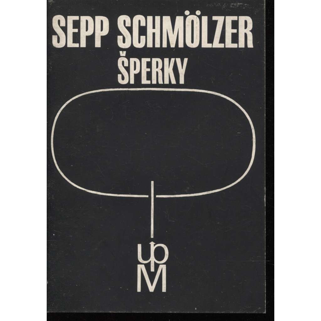 Sepp Schmölzer - Šperky (katalog výstavy)