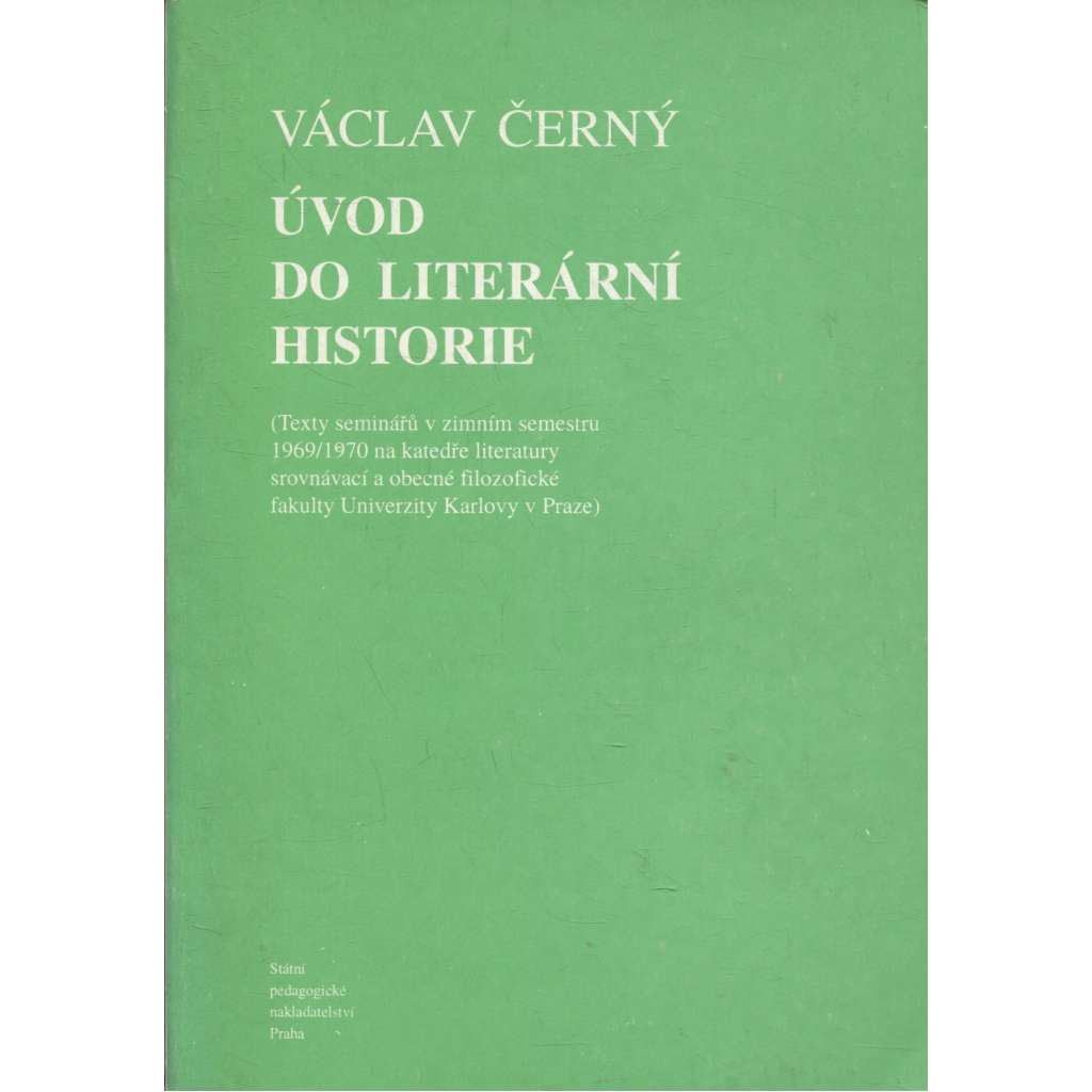 Úvod do literární historie (Texty seminářů 1969/1970.)