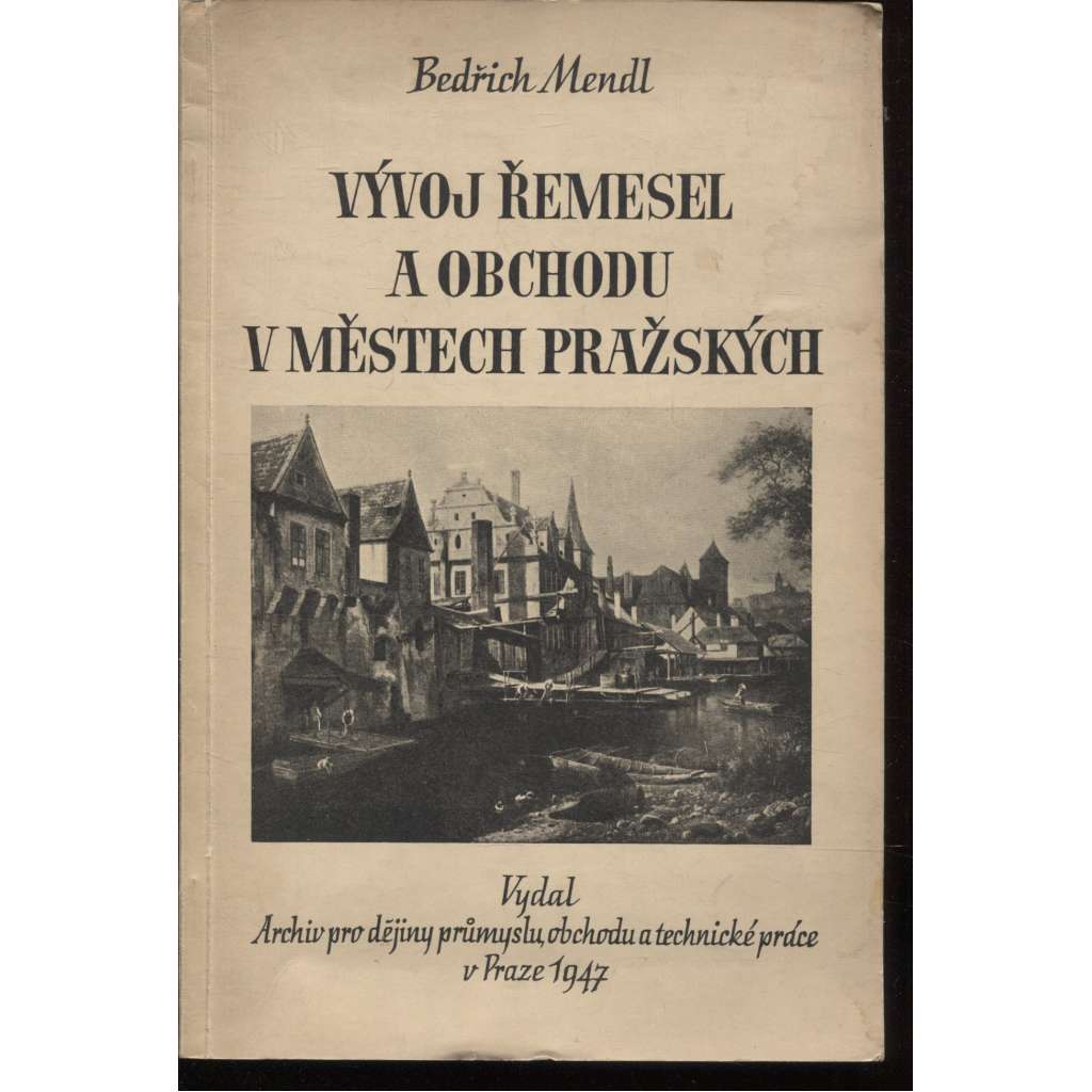 Vývoj řemesel a obchodu v městech pražských