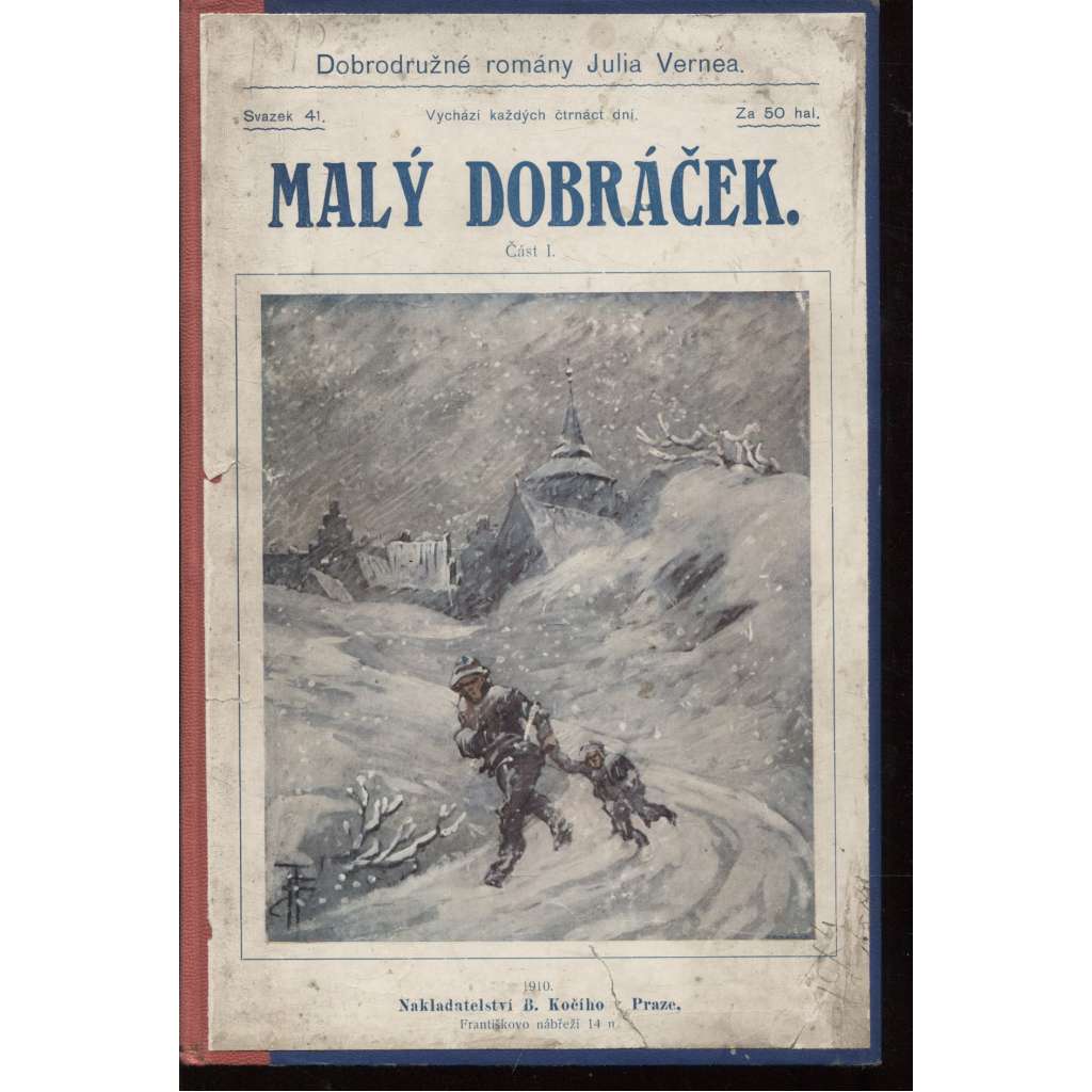 Malý Dobráček I. a II. / Příběhy Jana Marie Cabidoulina (Jules Verne)