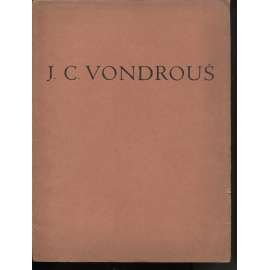 J. C. Vondrouš - Grafické zjevy I. (1x grafika, podpis J. C. Vondrouš)