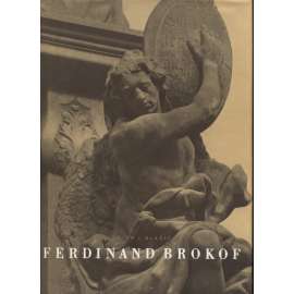 Ferdinand Brokof [český barokní sochař, sochy, baroko, sochařství, plastika] Ferdinand Maximilian Brokoff