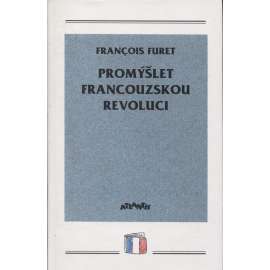 Promýšlet francouzskou revoluci (Francouzská revoluce)