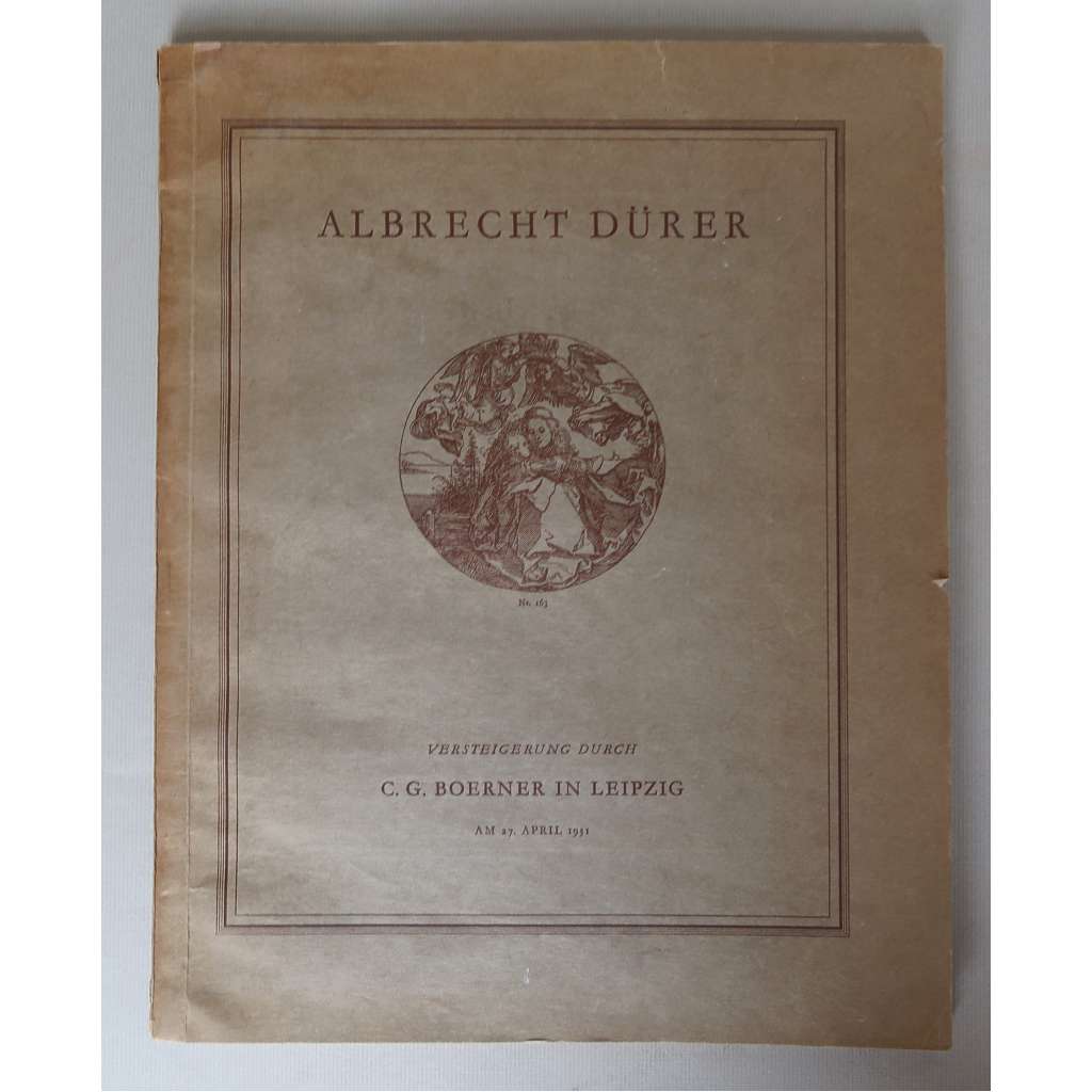 Albrecht Dürer. C. G. Boerner, Versteigerungskatalog CLXIX [Mědiryty a dřevořezy A. Dürera z privátních sbírek; aukční katalog; umění renesance]