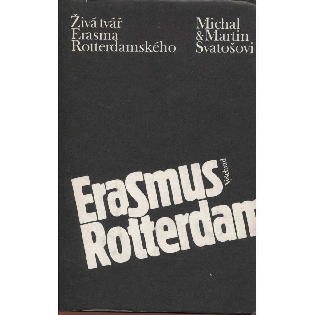 Živá tvář Erasma Rotterdamského (Erasmus Rotterdamský)