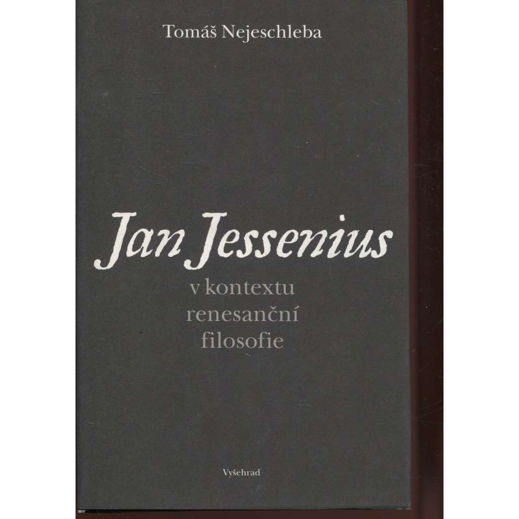 Jan Jessenius v kontextu renesanční filosofie