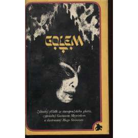 Golem [Meyrink - záhadný příběh, mystický román z pražského židovského ghetta] ilustroval Hugo Steiner Prag