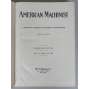 American Machinist, Vol. 33 (1910, Part Two) ["Americký mechanik"; strojírenství; stroje; strojní inženýrství; průmysl]