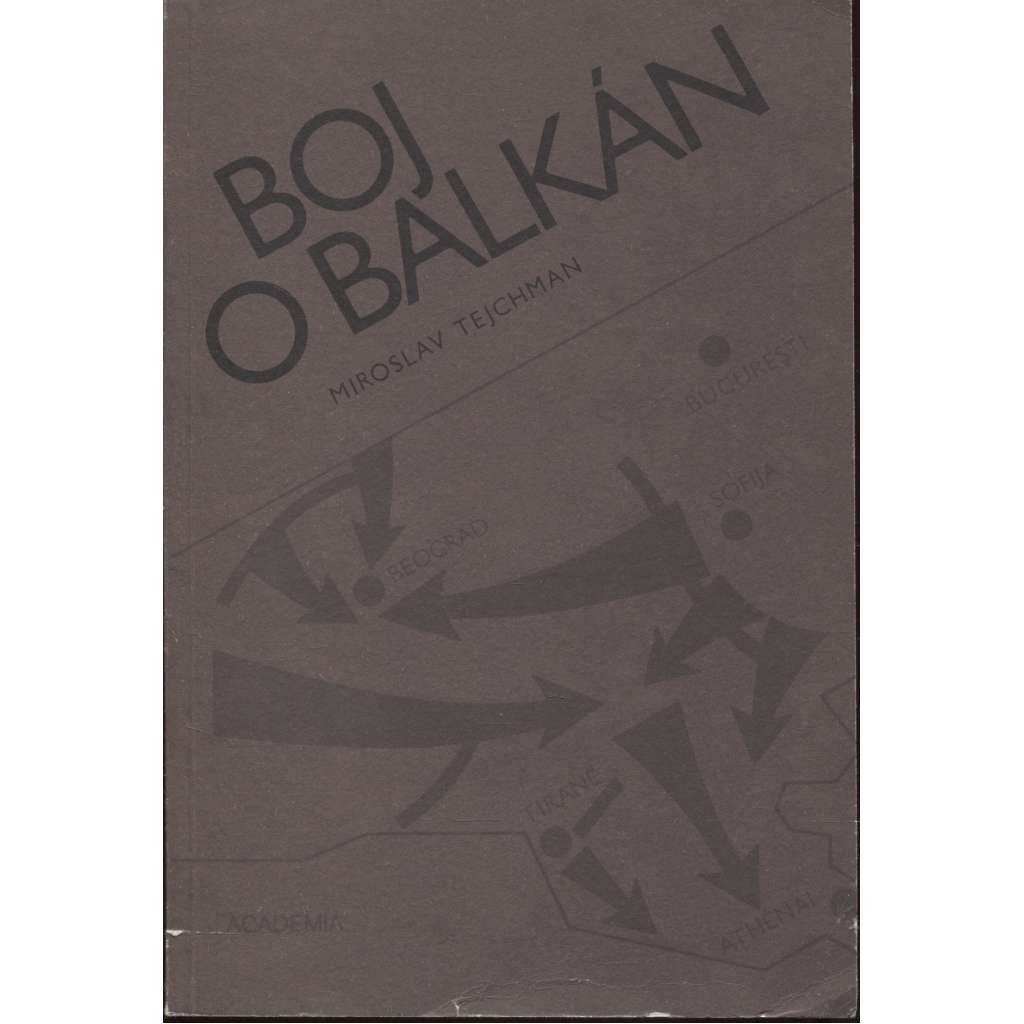 Boj o Balkán: balkánské státy v letech 1939-1941