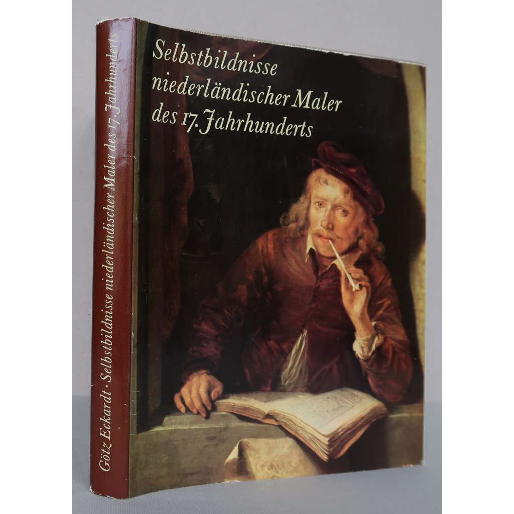 Selbstbildnisse niederländischer Maler des 17. Jahrhunderts [Autopotréty nizozemských malířů 17. století; dějiny umění, malířství, nizozemský zlatý věk]