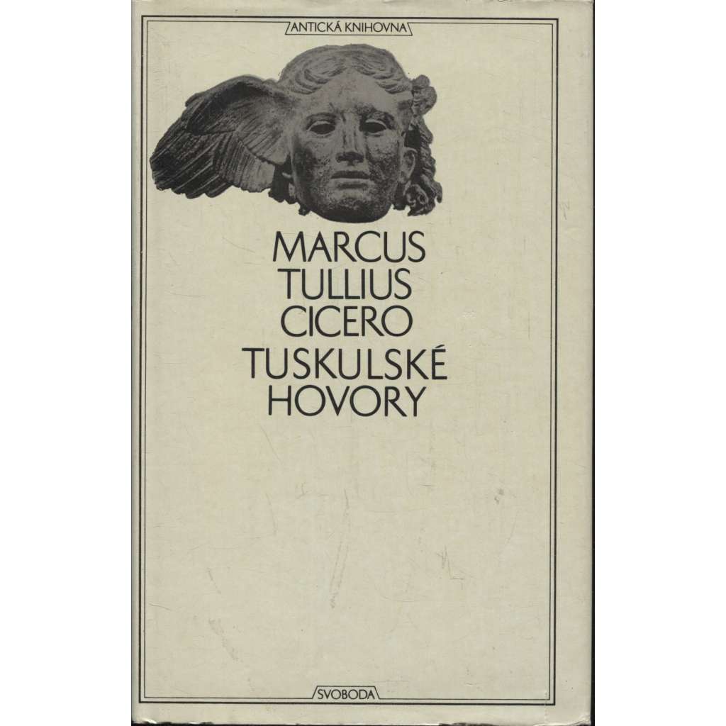 Tuskulské hovory (Antická knihovna, sv. 32)