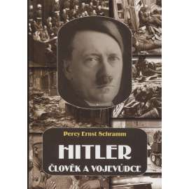 Adolf Hitler. Životopis Führera