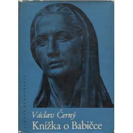 Knížka o Babičce [Božena Němcová - Babička - Václav Černý]