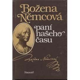 Božena Němcová - paní našeho času