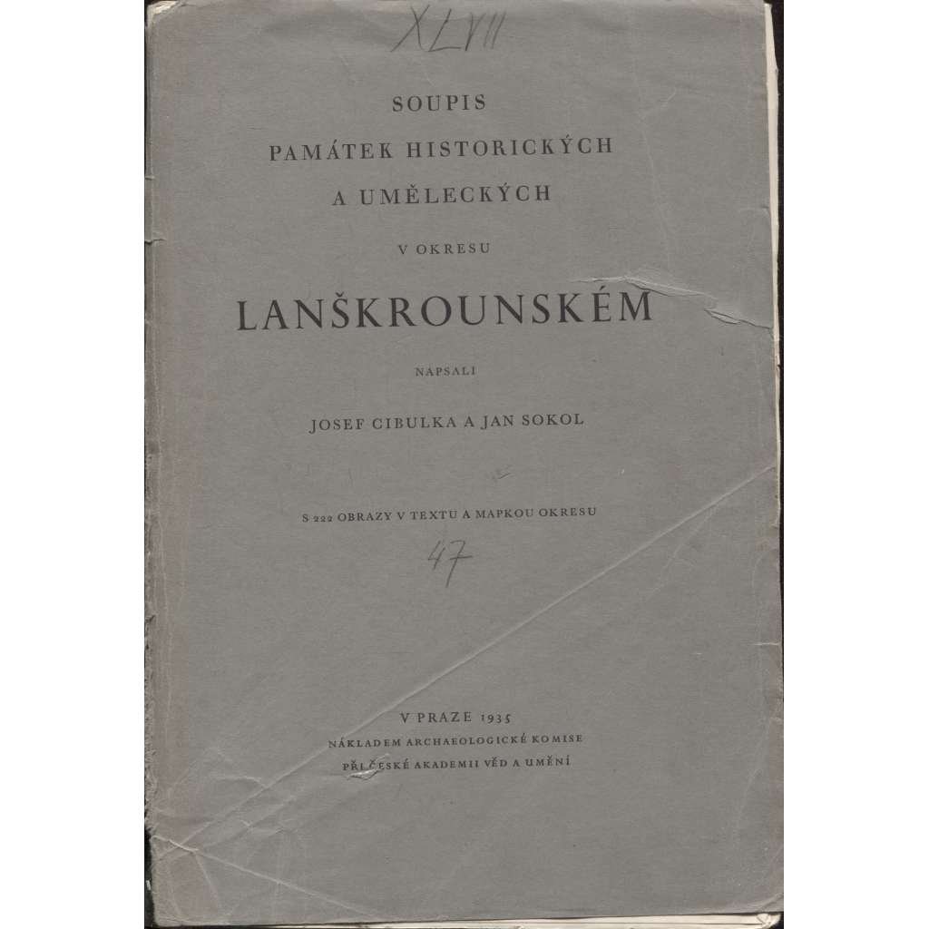 Soupis památek historických a uměleckých v okresu Lanškrounském (Lanškroun, okres lanškrounský 1935) [zámky, kostely, stavby, křesťanské církevní umění, starožitnosti, obrazy]