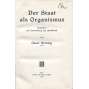 Der Staat als Organismus ["Stát jako organismus", 1922; politická teorie; biologie; teorie státu]