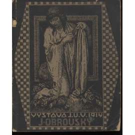 Jakub Obrovský - výstava 1914 [český malíř - obrazy, malba]