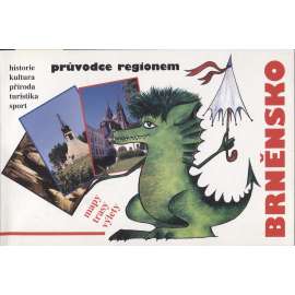 Brněnsko - průvodce regionem (Brno)