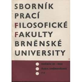 Sborník prací filosofické fakulty Brněnské university, roč. IX./1960 (Sborník prací - dějiny umění)