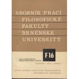 Sborník prací filosofické fakulty Brněnské university, roč. XXI./1972 (Sborník prací - dějiny umění)