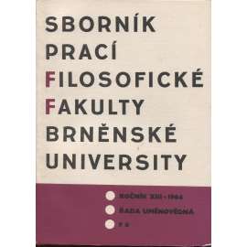 Sborník prací filosofické fakulty Brněnské university, roč. XIII./1964 (Sborník prací - dějiny umění)