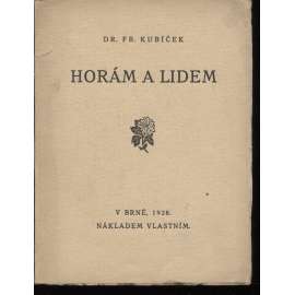Horám a lidem (poezie, podpis Fr. Kubíček)