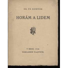 Horám a lidem (poezie, podpis Fr. Kubíček)