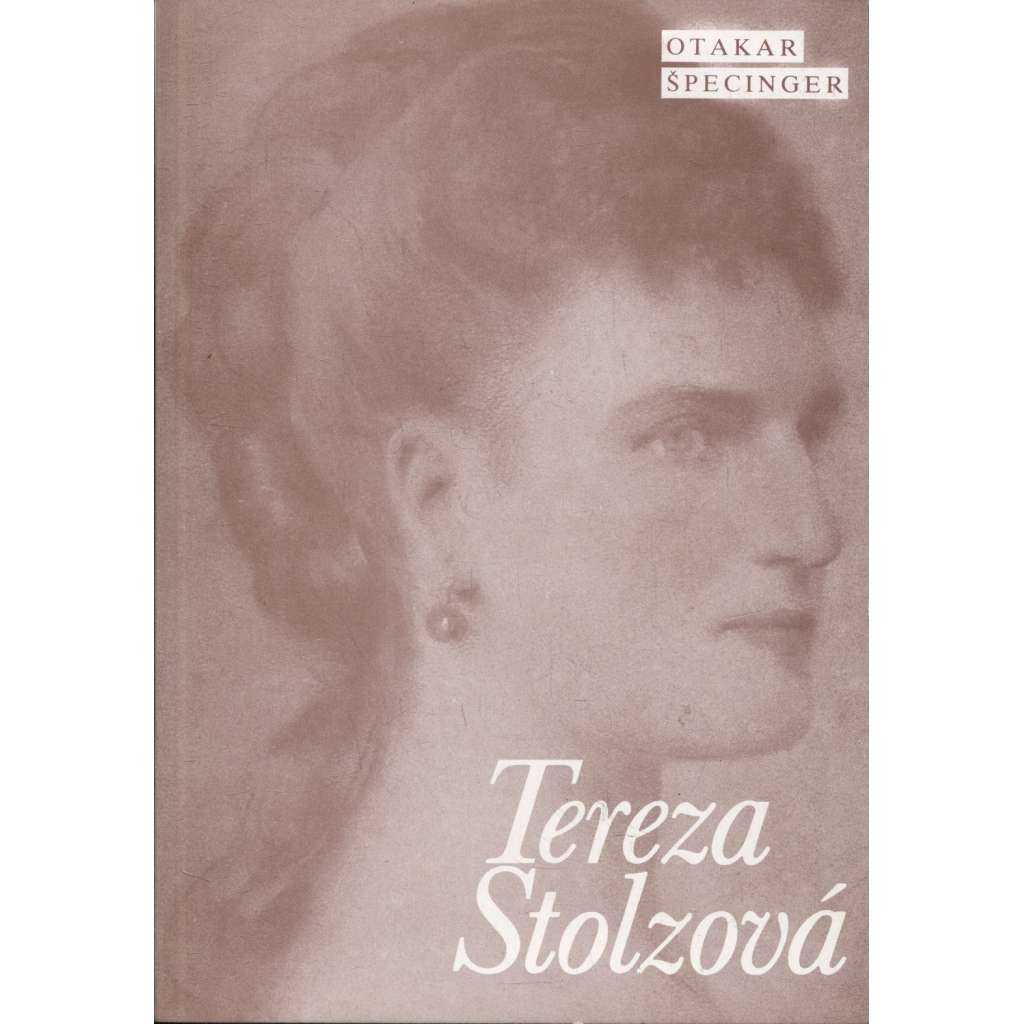 Tereza Stolzová - Život a působení české pěvkyně (zpěvačka)