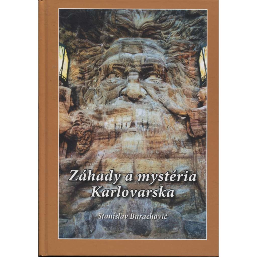 Záhady a mystéria Karlovarska (Karlovy Vary a okolí)