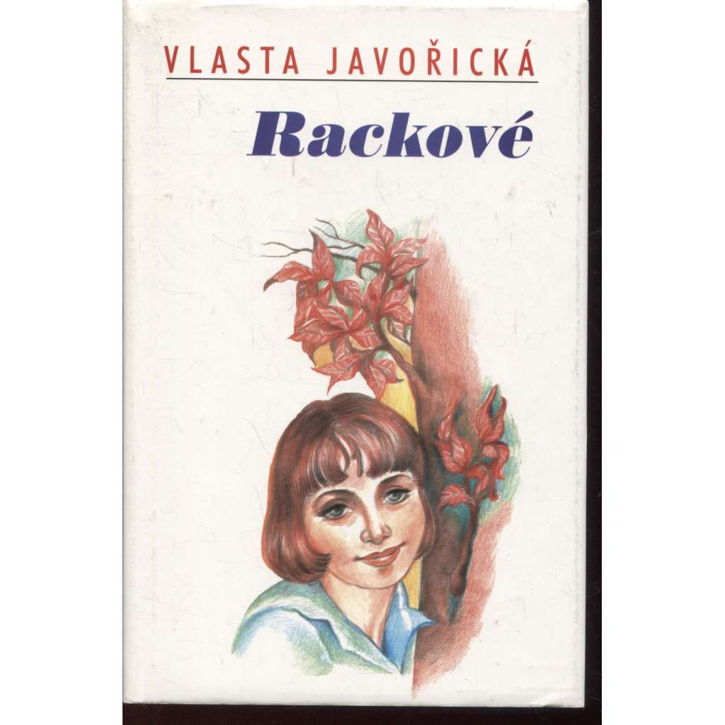 Rackové (Vlasta Javořická)