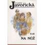 Na nůž 1. a 2. (2 svazky) (2 svazky) - (Vlasta Javořická)