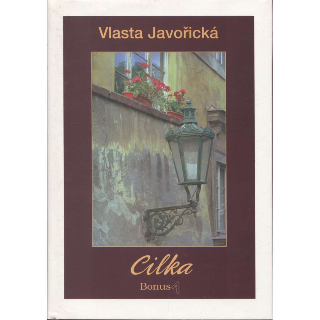 Cilka (Vlasta Javořická)